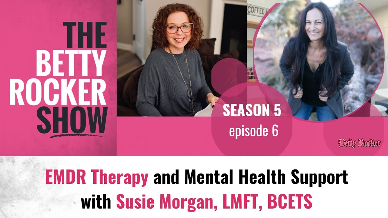 EMDR Therapy and Mental Health Support with Susie Morgan, LMFT, BCETS