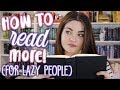 10 Tips to Help You Read More! (For Lazy People)