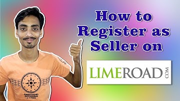 How to Register on LimeRoad Marketplace | Explained in Hindi