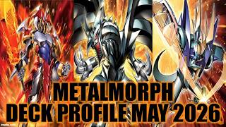 METALMORPH DECK PROFILE (MAY 2026) YU-GI-OH!