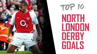 Arsenal's top 10 north London derby goals!
