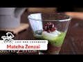 How To Make Matcha Zenzai (Recipe) 抹茶ぜんざいの作り方（レシピ）