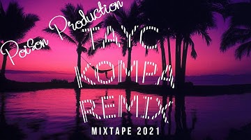 NEW TAYC REMIX KOMPA 2021 | BEST TAYC MIX 2021 BY POISON