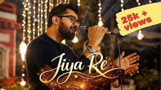 This Song Will Stay With You | Jiya Re