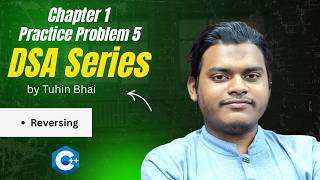 Reversing Problem Solving (Codeforces) | DSA Series | Chapter 1 | Practice Problem 5