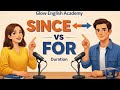 Stop Using “Since” &amp; “For” Wrong  (Easy Trick!)