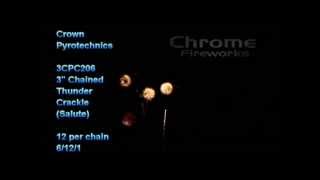 3CPC206 - 3 Chained Thunder Crackle (Salute) + Ti-Chrys. Assortment w/ Silver tail