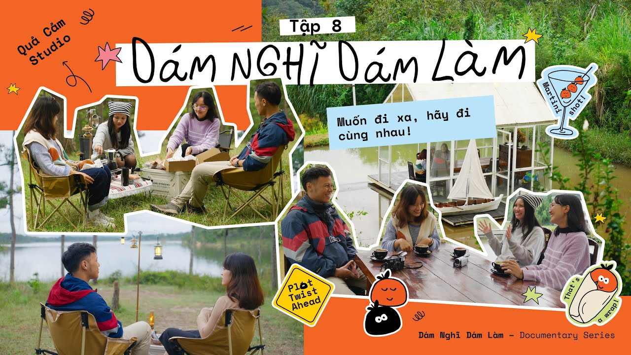 EP.8 Quả Cảm Studio và hành trình dám làm phim | Dám Nghĩ Dám Làm Series