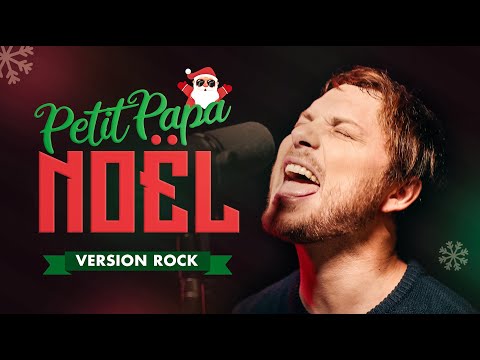 PETIT PAPA NOËL Version ROCK Chanson Noël 2024 Chanson Noël Rock