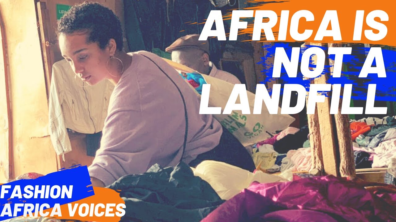 Africa is NOT a Landfill - A Fashion Revolution in Sudan