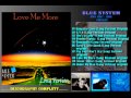 BLUE SYSTEM - LOVE ME MORE (LONG VERSION) ORIGINAL