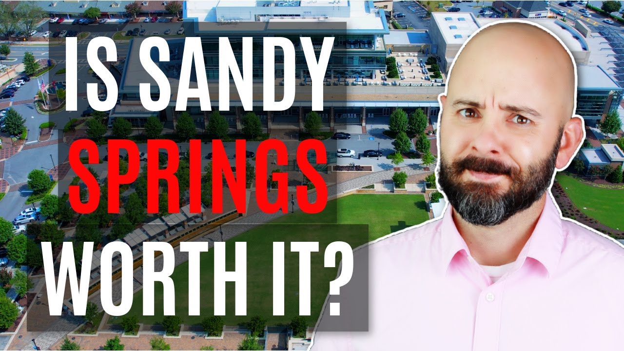 Living in Sandy Springs YouTube