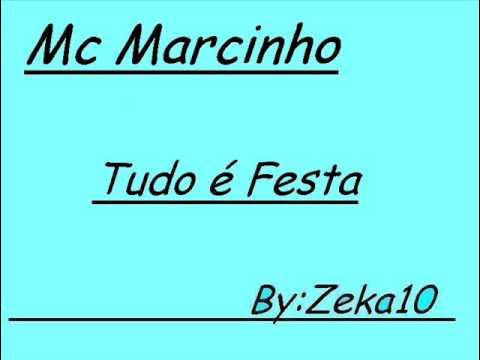 Meaning of Tudo É Festa by MC Marcinho