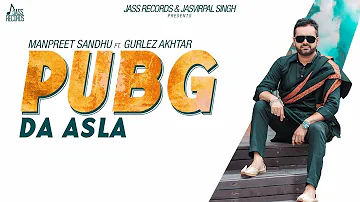 PubG Da Asla | (Full HD) | Manpreet Sandhu Ft.Gurlez Akhtar | Desi Crew | Punjabi Song |Jass Records