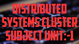 4  BSc   3 6   Distributed Systems   Unit 1    Issues in Designing a Distributed Operating   Part 1