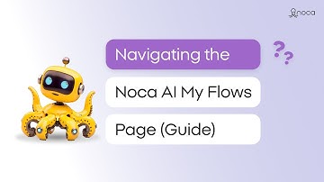 Navigating the Noca AI My Flows Page (Guide)