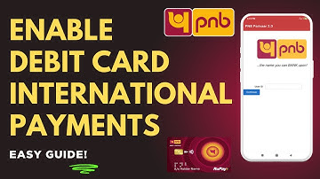 How To Enable International Payments In PNB Debit Card !