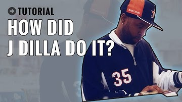 How Did J DILLA Make His Beats?