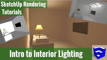 Rendering in SketchUp - Intro to Interior Lighting