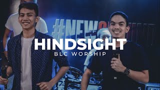 Hindsight | BLC Worship