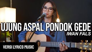 IWAN FALS - UJUNG ASPAL PONDOK GEDE - LIVE COVER REGITA ECHA (Lyrics Video Music)