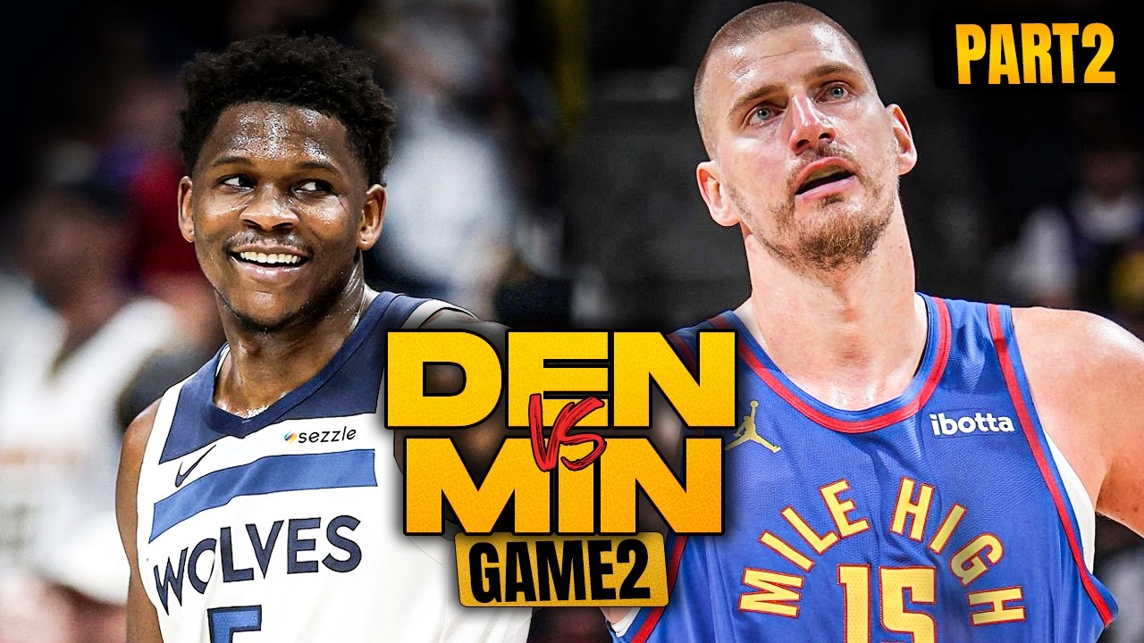 PART2: Denver Nuggets vs Minnesota Timberwolves Game 2 Full Highlights ...