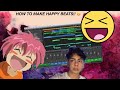 HOW TO MAKE HAPPY BEATS IN LOGIC PRO X