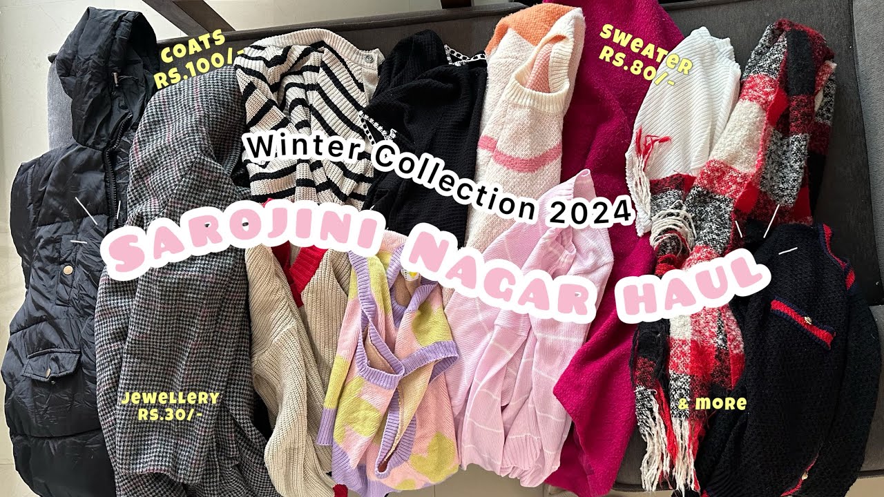 Sarojini Winter Collection 2024 🧦🧥| Sarojini Nagar Haul 🛍️💸 | Sarojini Nagar Delhi 🎬 | Kesang Doma 🪻