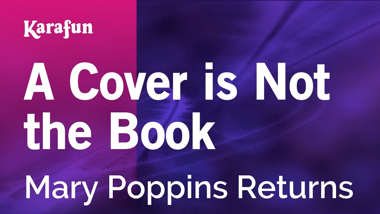 A Cover Is Not The Book Karaoke