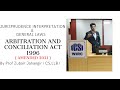 Lesson 13 - Arbitration and Conciliation Act 1996 | Amended 2021 | Jurisprudence | CS Executive