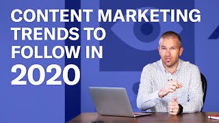Information 5 Content Marketing Trends to Follow in 2020 News