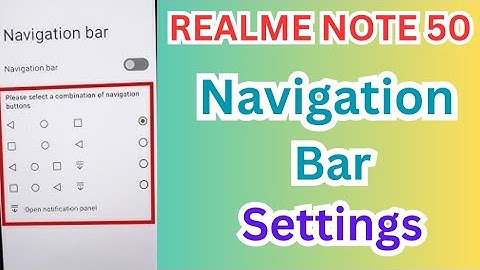 Realme Note 50 Navigation Bar | Realme Note 50 Back Button Settings
