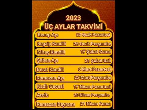 🌺2023 🌺 ÜÇ AYLAR TAKVİMİ 🌺 RECEP 🌺 ŞABAN 🌺 RAMAZAN 🌺 REGAİP 🌺 MİRAÇ 🌺 KADİR GECESİ 🌺 BAYRAM NE ZAMAN