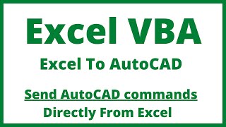 Excel VBA - Excel To AutoCAD Tutorial