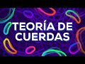 La teoría de cuerdas: ¿cuál es la verdadera naturaleza de la realidad?