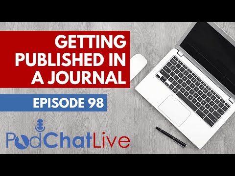 PodChatLive Episode 98 with Cathy Bowen [Getting Published in a Journal]