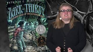 Children’s Booktalk: The Dark-Thirty: Southern Tales of the Supernatural