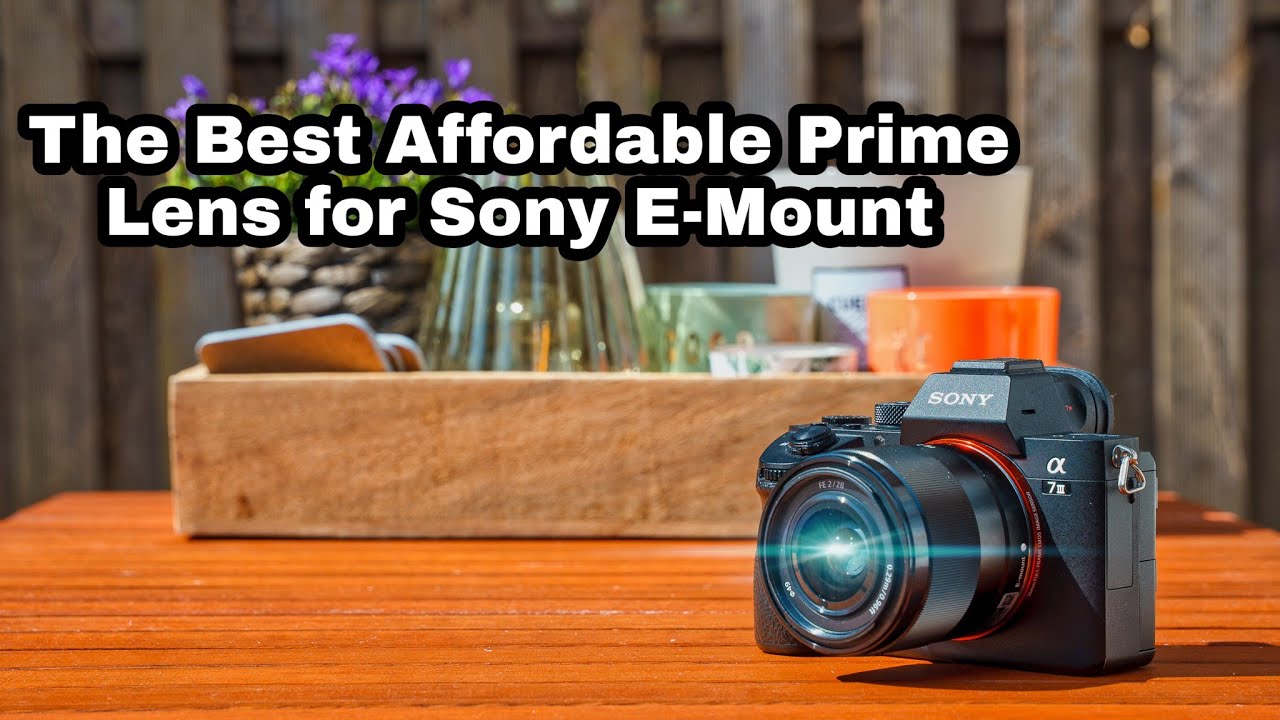 Sony FE 28mm F2 | The Best Affordable Prime Lens? - YouTube