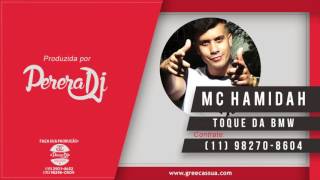 Mc Hamidah - Toque da BMW (PereraDJ) (Audio Oficial)