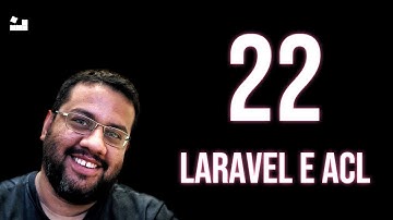 [Laravel 7 e ACL] Aula 22 | Introdução Migração Canais Fórum #acl #laravel