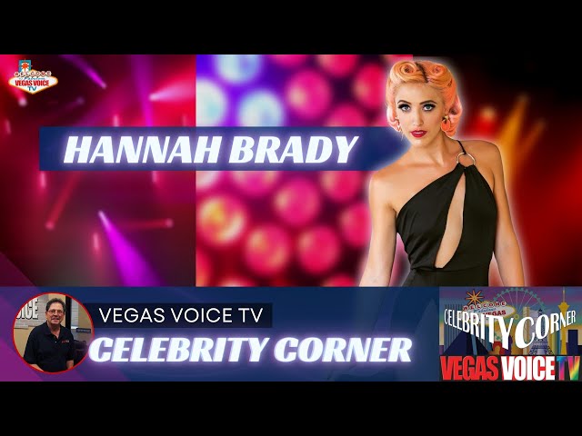 Celebrity Corner - Hannah Brady