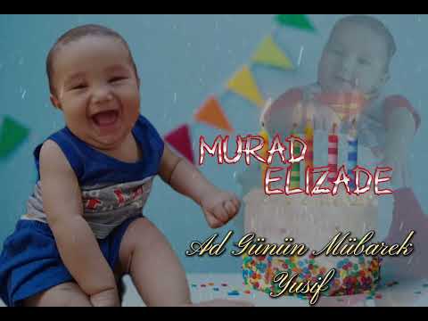 Murad Elizade - Ad Gunun Mubarek Yusif 2022