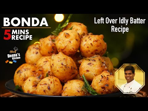இட்லி மாவு-ல ஒரு போண்டா | How to Make Instant Bonda | Bonda Recipe | CDK 510 | Chef Deena&rsquo;s Kitchen