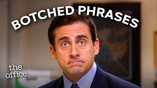 The Office BUT It's Just Michael Getting Phrases Wrong