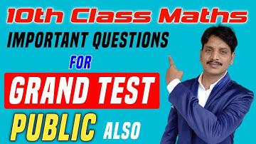 Important questions for ap 10th  maths grand test|how to pass 10th class maths| 10th maths