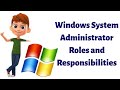 Windows System Administrator Job Roles And Responsibilities | Wintel System Administrator Duties