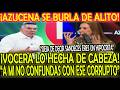 AZUCENA SE BURLA DE ALITO! SU VOCERA LO HECHA DE CABEZA! "DEJA DE DECIR SANDECES ERES UN HIPOCCIRTA"