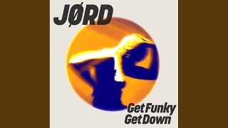 Download Lagu Get Funky, Get Down Download Lagu Get Funky, Get Down