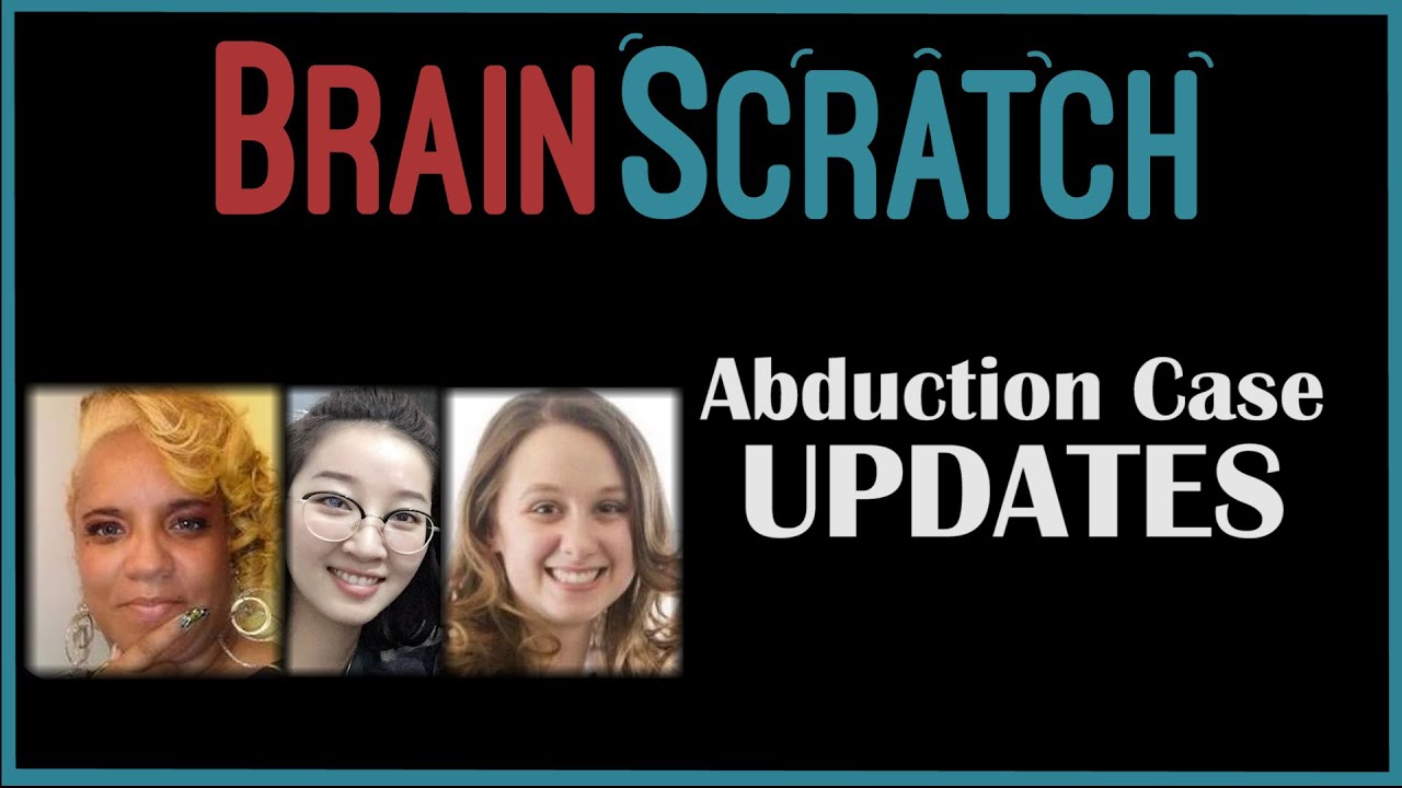 BrainScratch: Abduction Case Updates September 2019