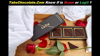 Tabs Chocolate ! Tabs Chocolate Reviews !TabsChocolate Com Reviews !TabsChocolate.Com Scam or Legit?